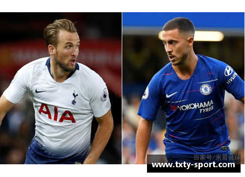 英超热刺vs切尔西球员表现分析 英超热刺vs切尔西球员表现分析